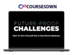 Dan Koe – How To Turn Yourself Into A One-Person Business